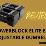 Maximizing Fitness with PowerBlock elite EXP adjustable dumbbell: A Detailed Review